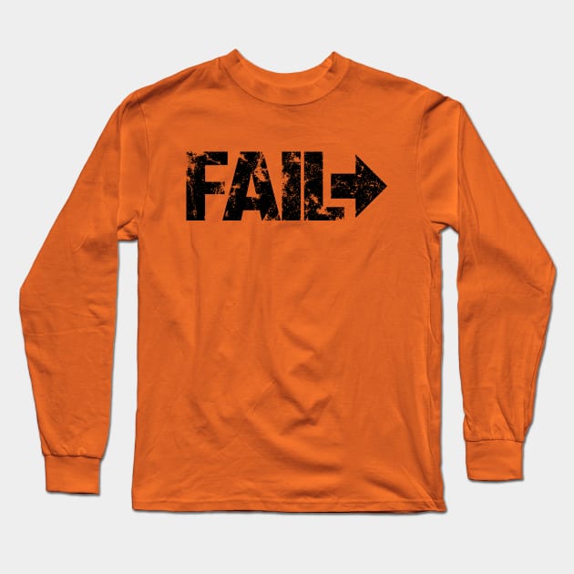 Fail Forward (Black) Self Motivation Long Sleeve T-Shirt by Bunny Prince Design